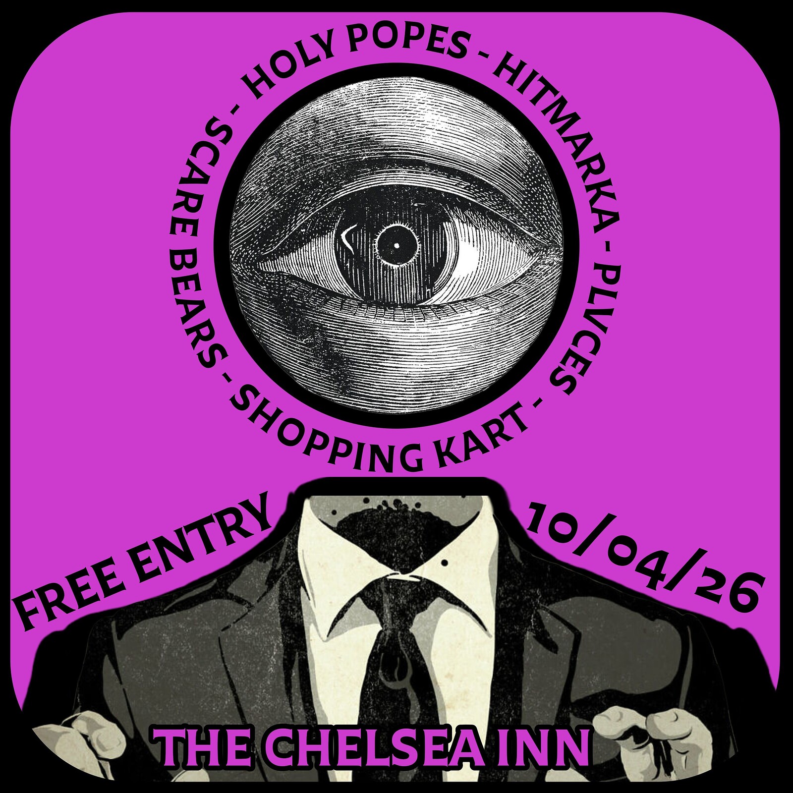 Holy Popes // Scare Bears // Shopping Kart // Hitmarka // PLVCES at The Chelsea Inn
