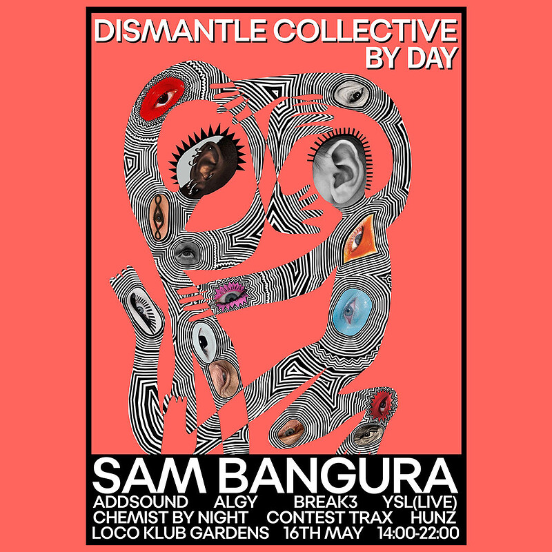Dismantle Collective Day Party | Sam Bangura + Support at Loco Klub