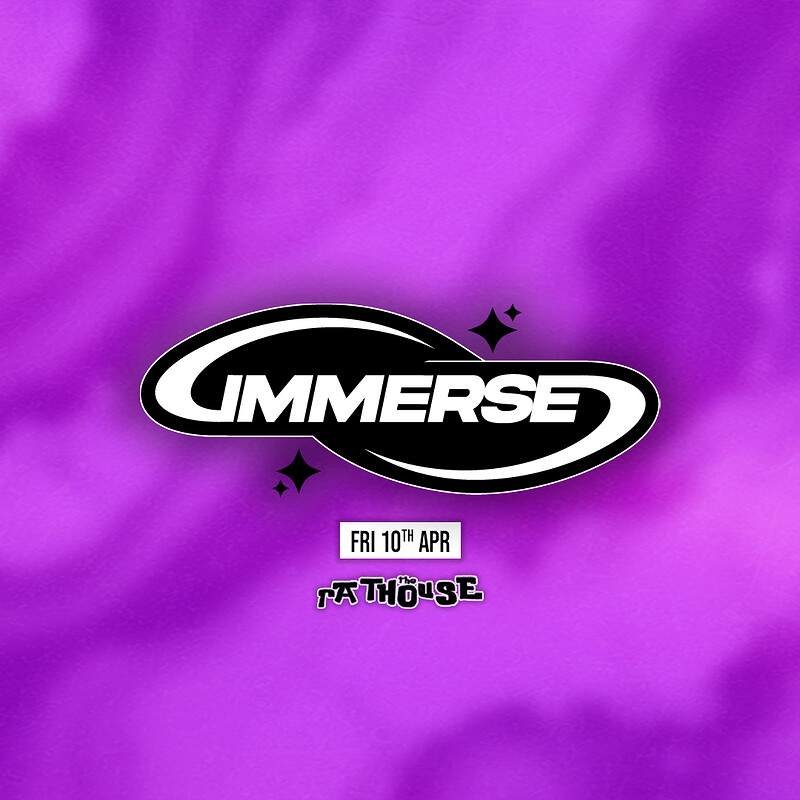 Immerse at The Rathouse at The Mothers Ruin