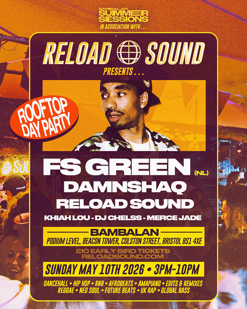 Reload Sound Presents… FS Green, DamnShaq, Reload Sound & More at Bambalan