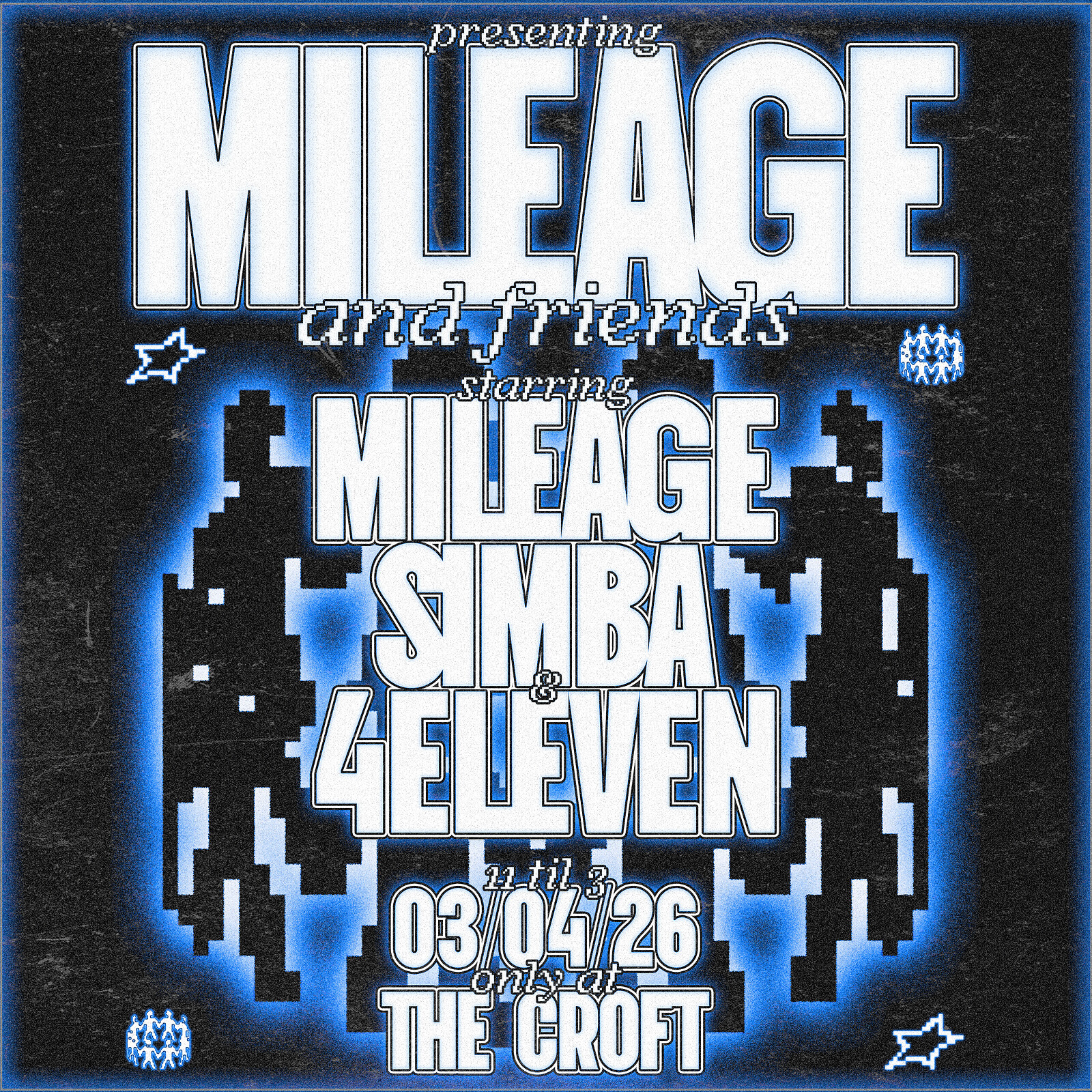 Mileage & Friends: 4Eleven, Simba + Mileage at The Croft