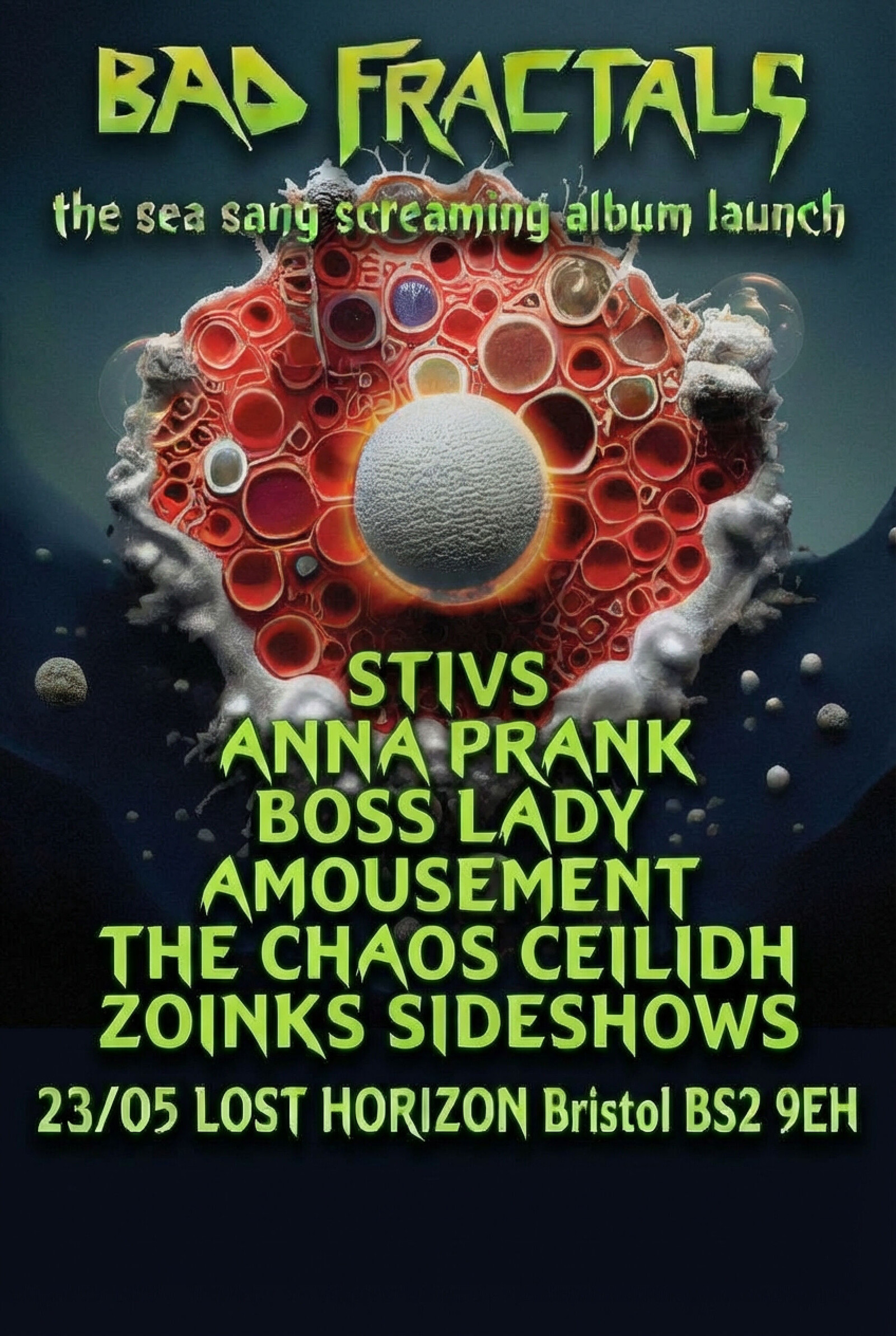 Bad Fractals & Lost Horizon present:  THE SEA SANG SCREAMING at Lost Horizon