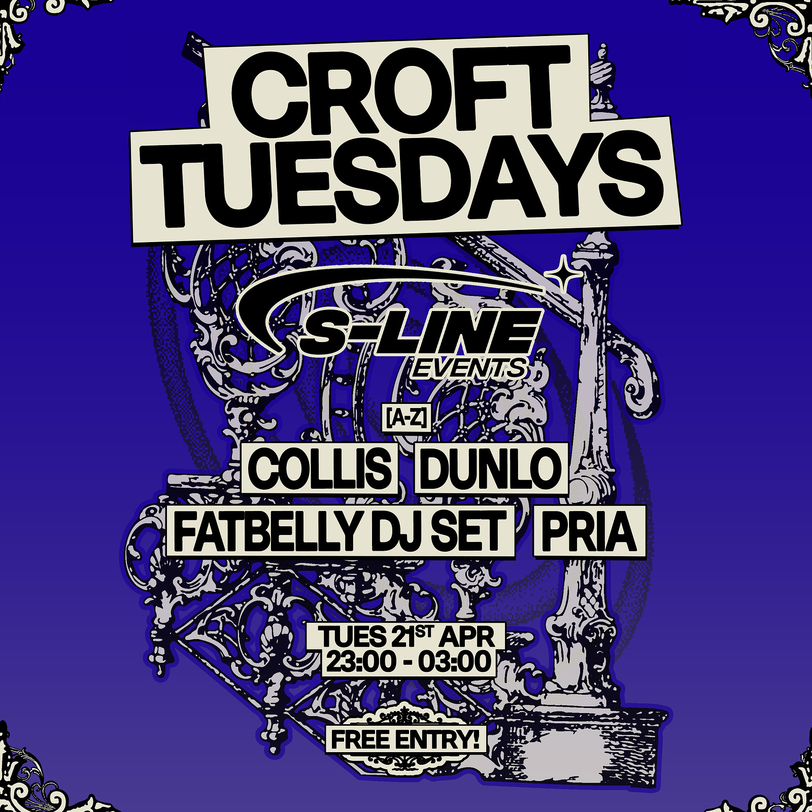 Croft Tuesdays: S-Line w/ FatBelly DJ Set, Priya, Collis + Dunlo at The Croft