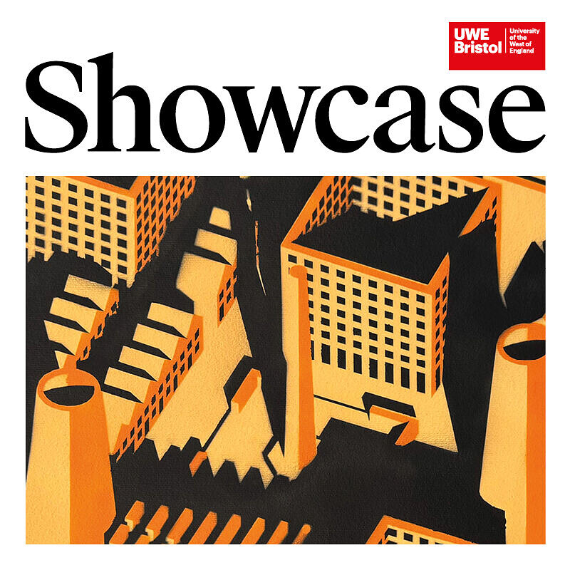 UWE Bristol Showcase 2026 at UWE Bristol - Bower Ashton, Arnolfini, Spike Island and Frenchay Campus