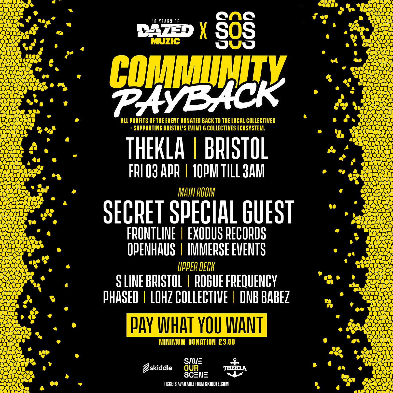 Dazed Muzic x SOS Community Payback at Thekla