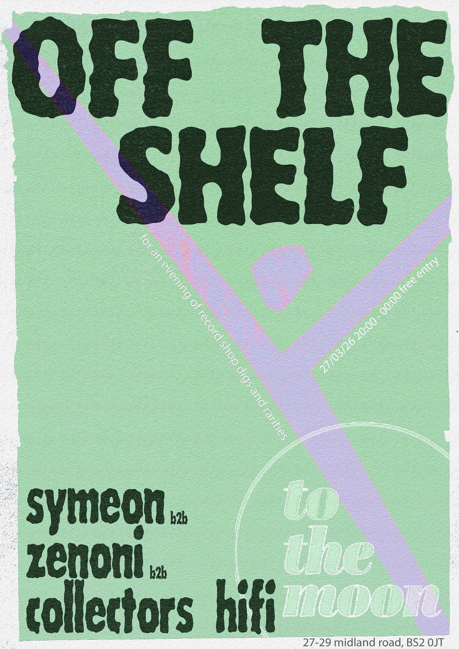 Off the Shelf at the pub w/ Symeon b2b Collectors Hifi b2b Zenoni at To The Moon