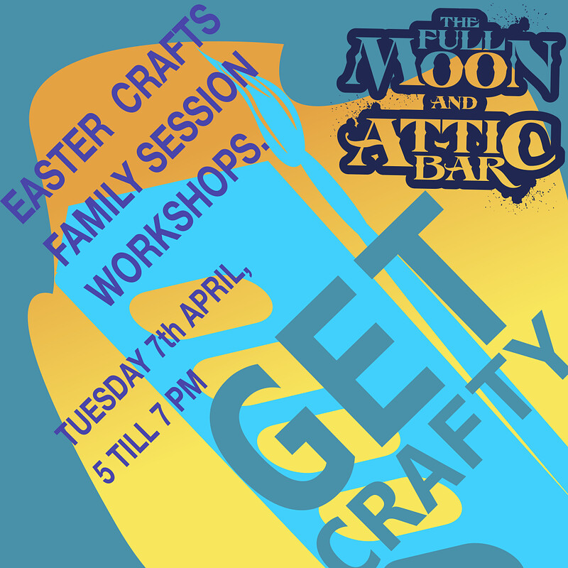 Get Crafty at The Full Moon & Attic Bar
