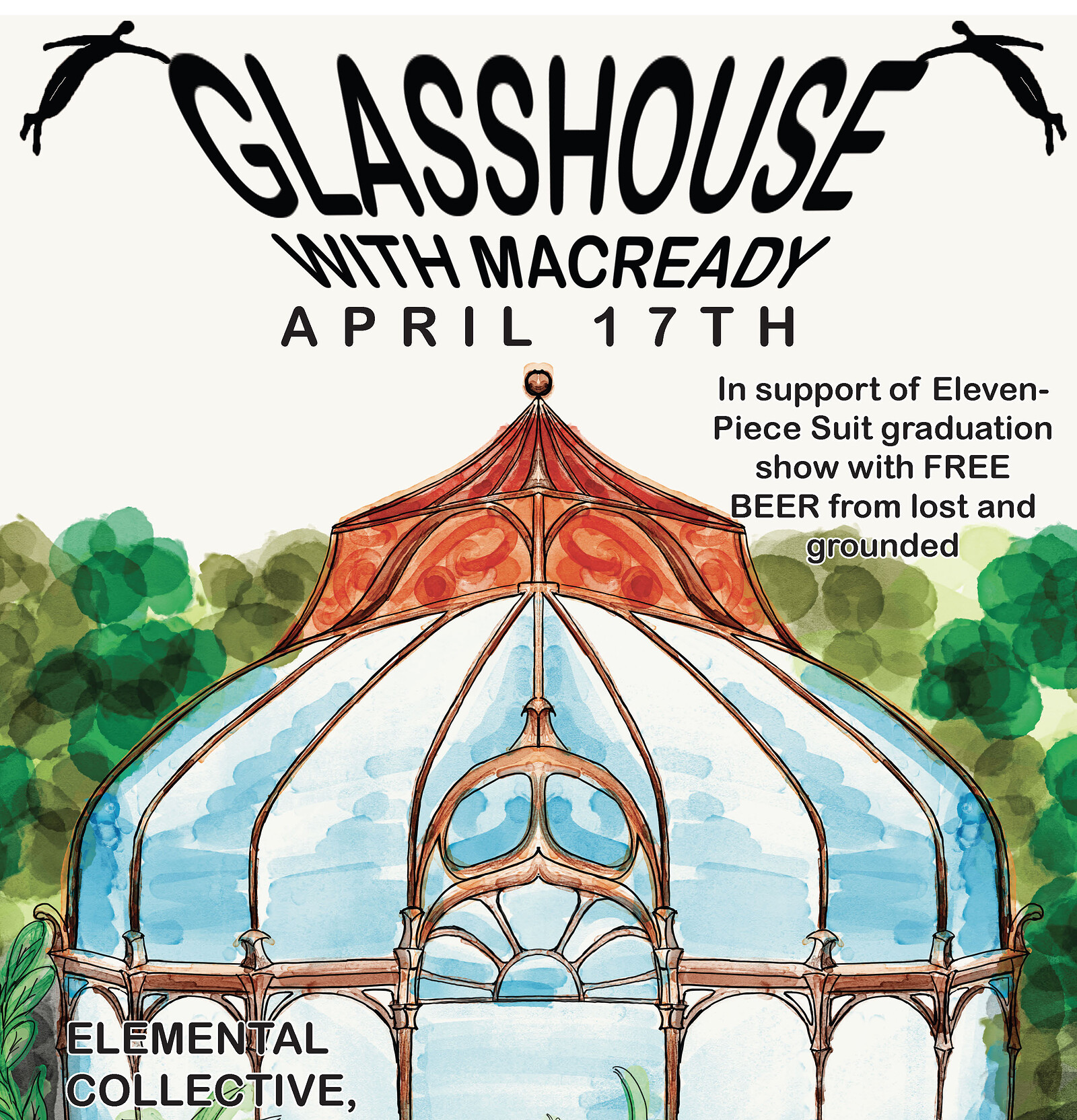 GLASSHOUSE  + MACREADY at Elemental Collective