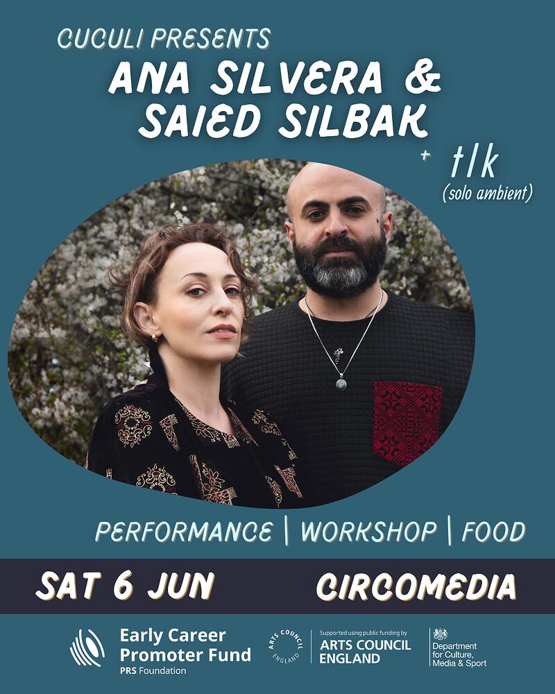 Ana Silvera & Saied Silbak / t l k at Circomedia