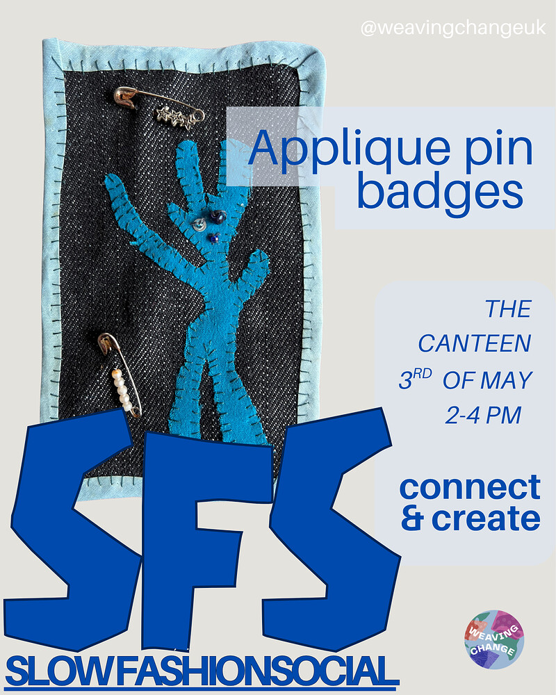 Slow Fashion Social - applique pin badges at The Canteen