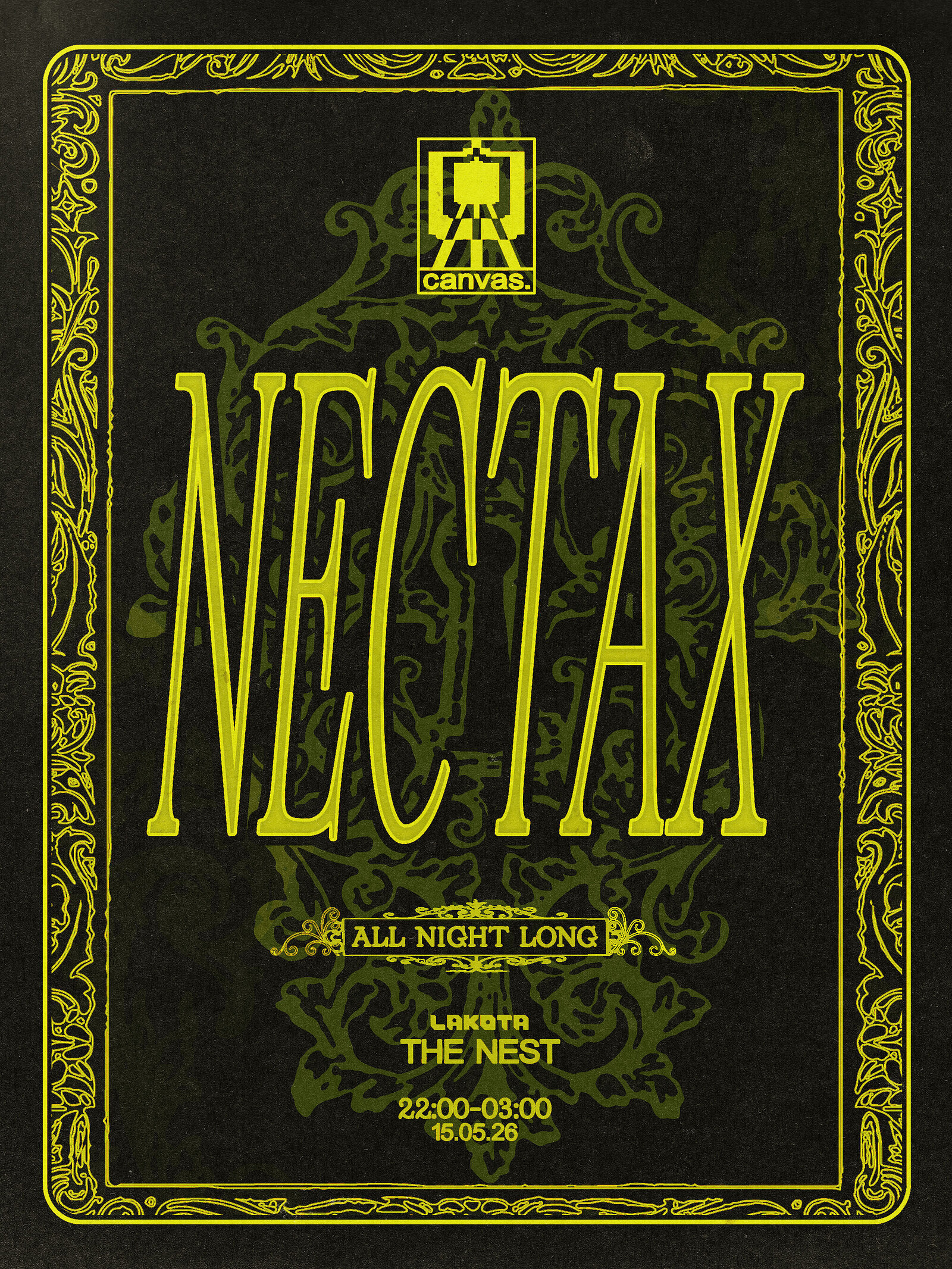 Canvas Presents: Nectax - All Night Long at Lakota
