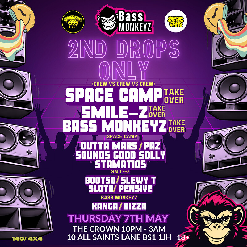 Bass Monkeyz presents: 2nd Drops Only at The Crown