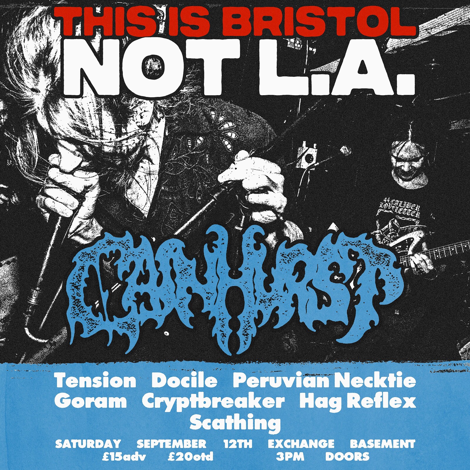 This is Bristol.  Not L.A at Exchange