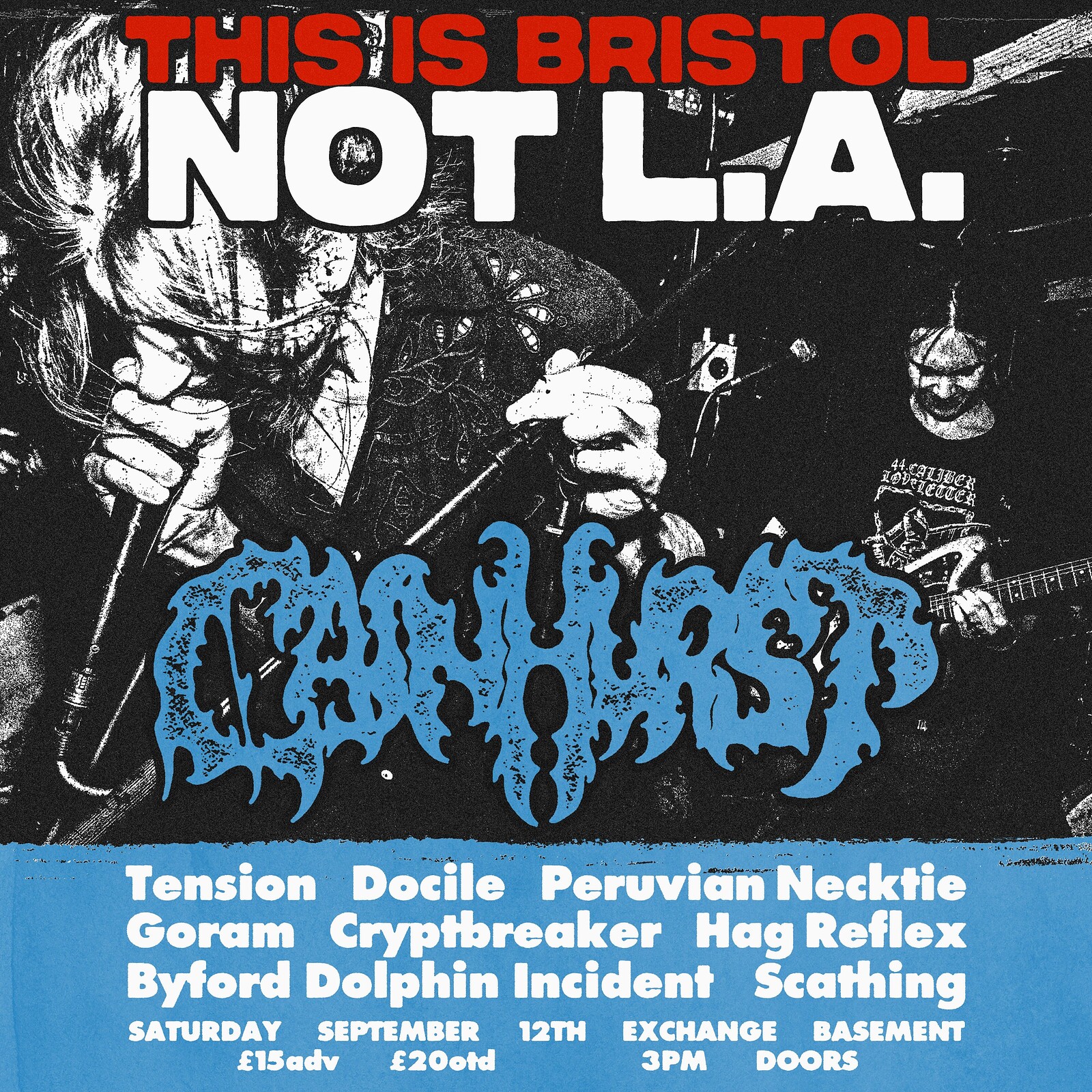 This is Bristol.  Not L.A at Exchange