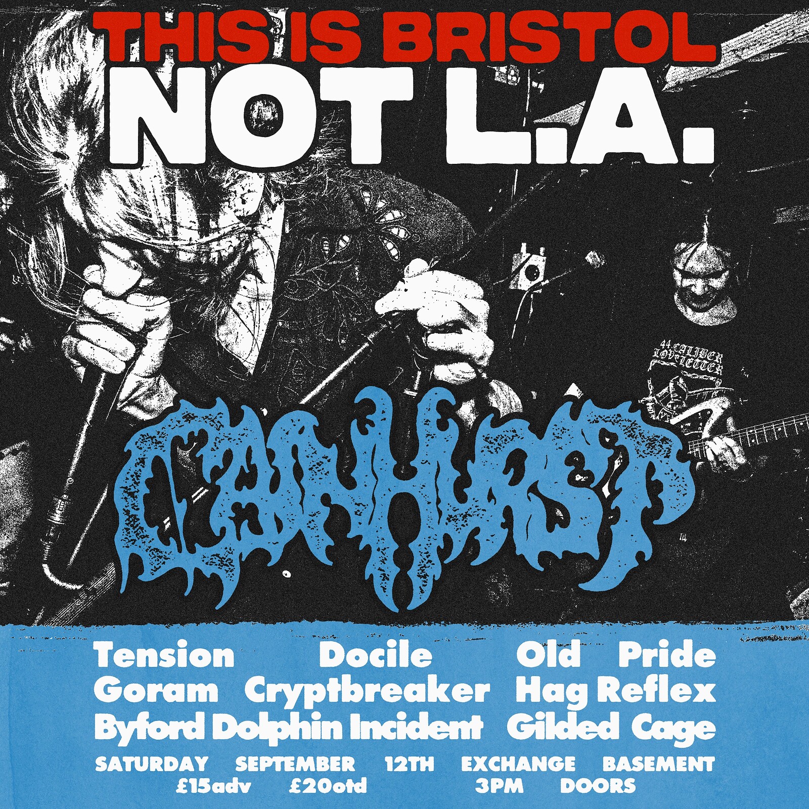 This is Bristol.  Not L.A at Exchange