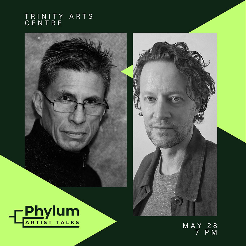 Phylum Artist Talks Vol. II: Dr Fidel Meraz and Jonathan Luckhurst at The Trinity Centre