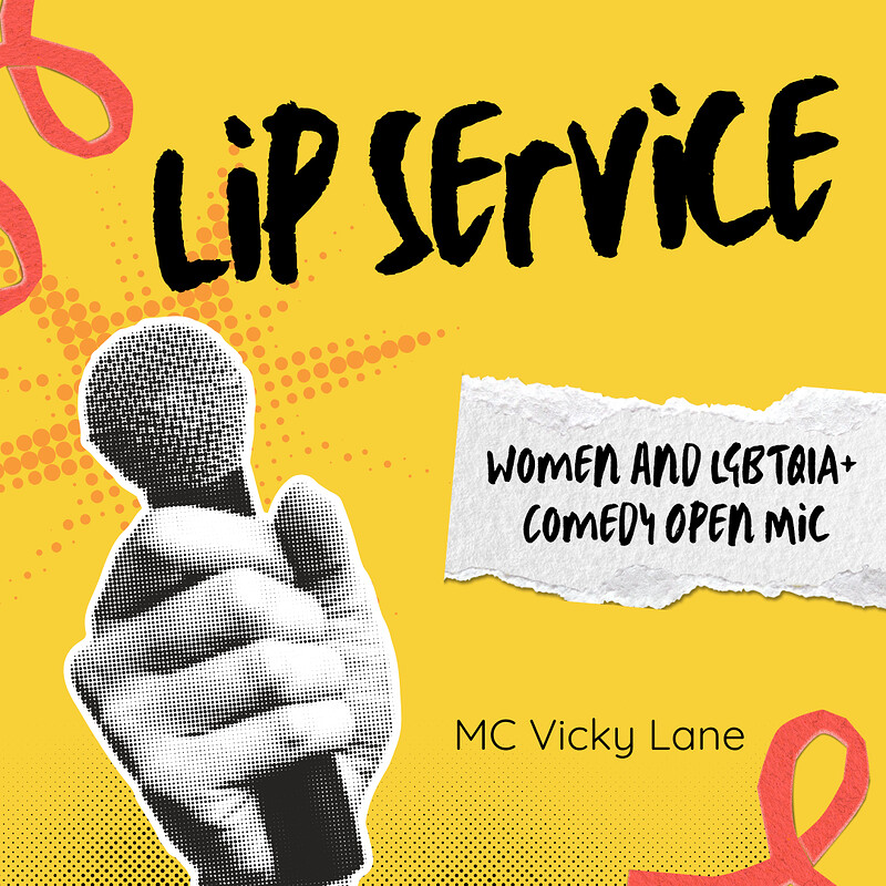 Lip Service at Bristol Comedy Den