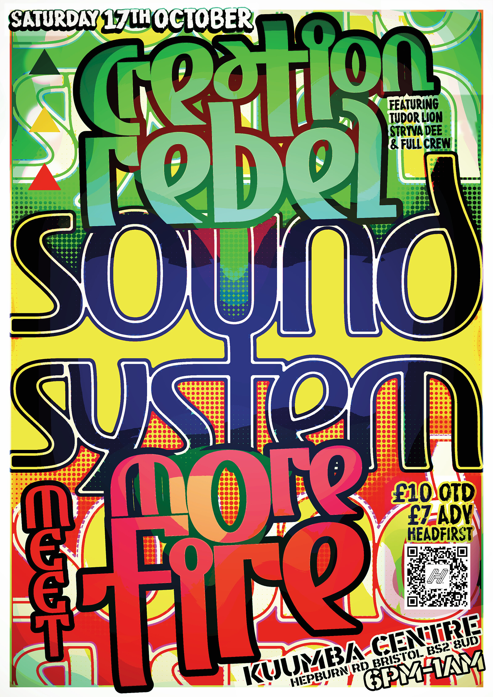Morefire Soundsystem & Creation Rebel soundsystem at Kuumba Centre