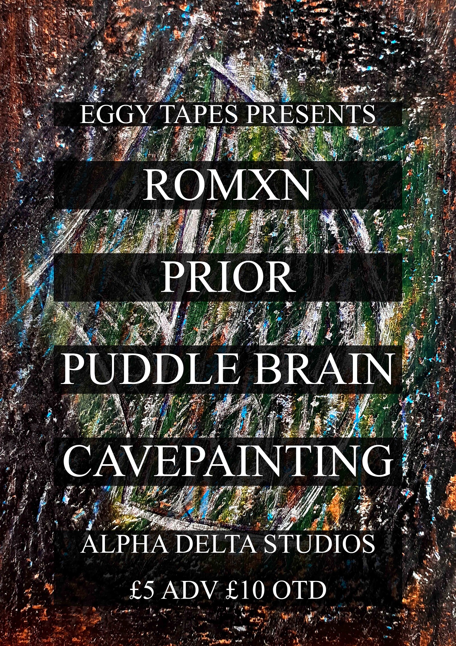 ROMXN / PRIOR / PUDDLE BRAIN / CAVEPAINTING at AlphaDelta Recording Studios