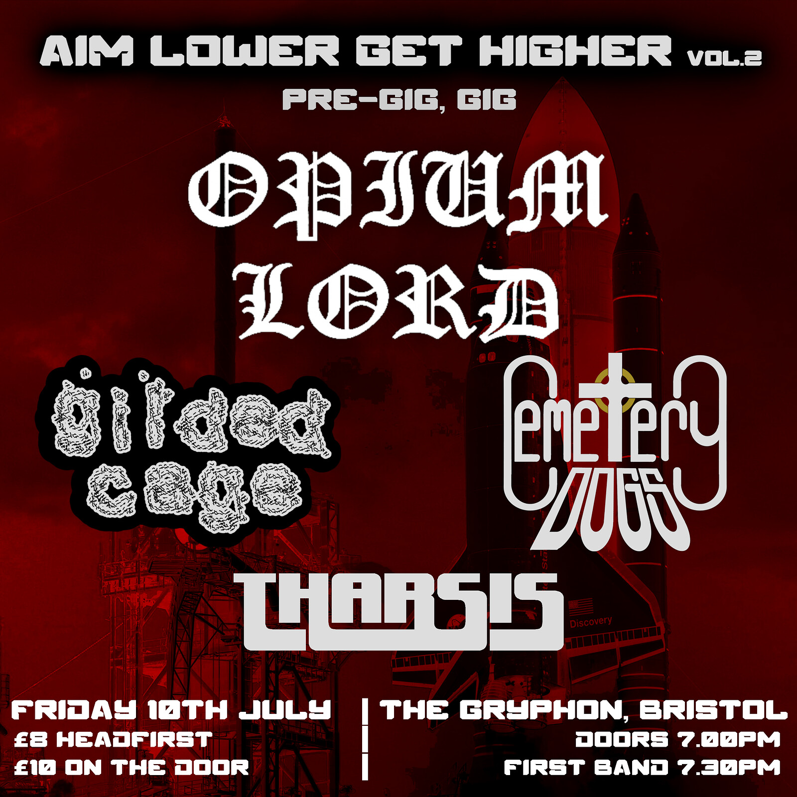 AIM LOWER, GET HIGHER vol. 2 - PRE-GIG, GIG at The Gryphon