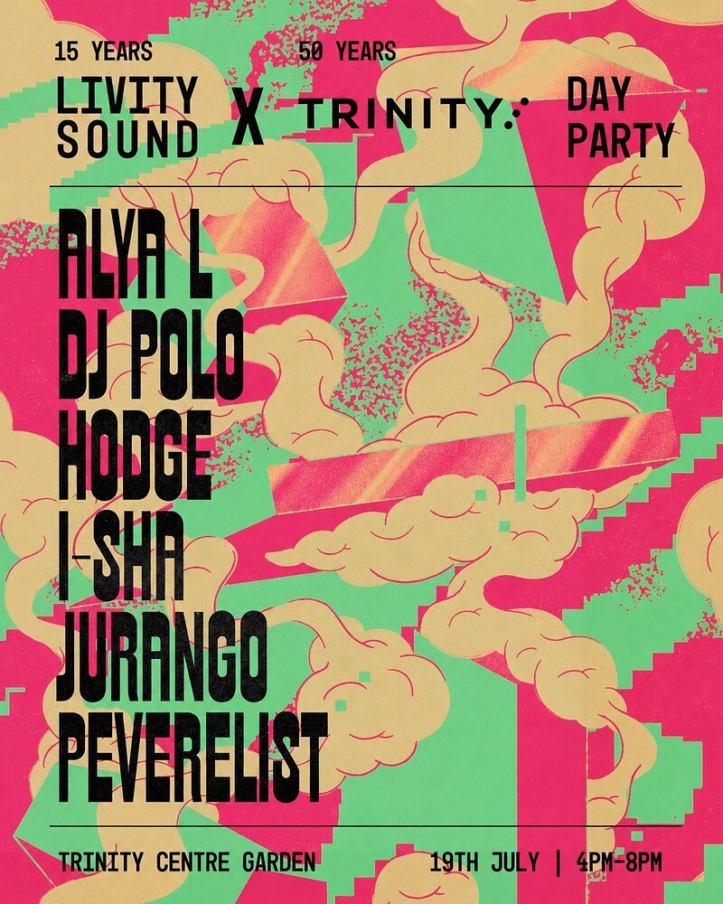 Livity Sound 15 years X Trinity 50 years at The Trinity Centre