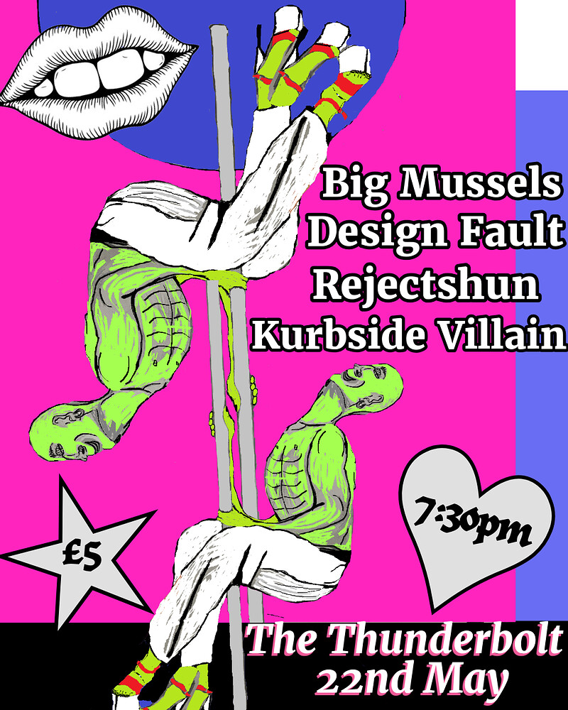 Big Mussels + Design Fault + Rejectshun + Kurbside Villain at The Thunderbolt