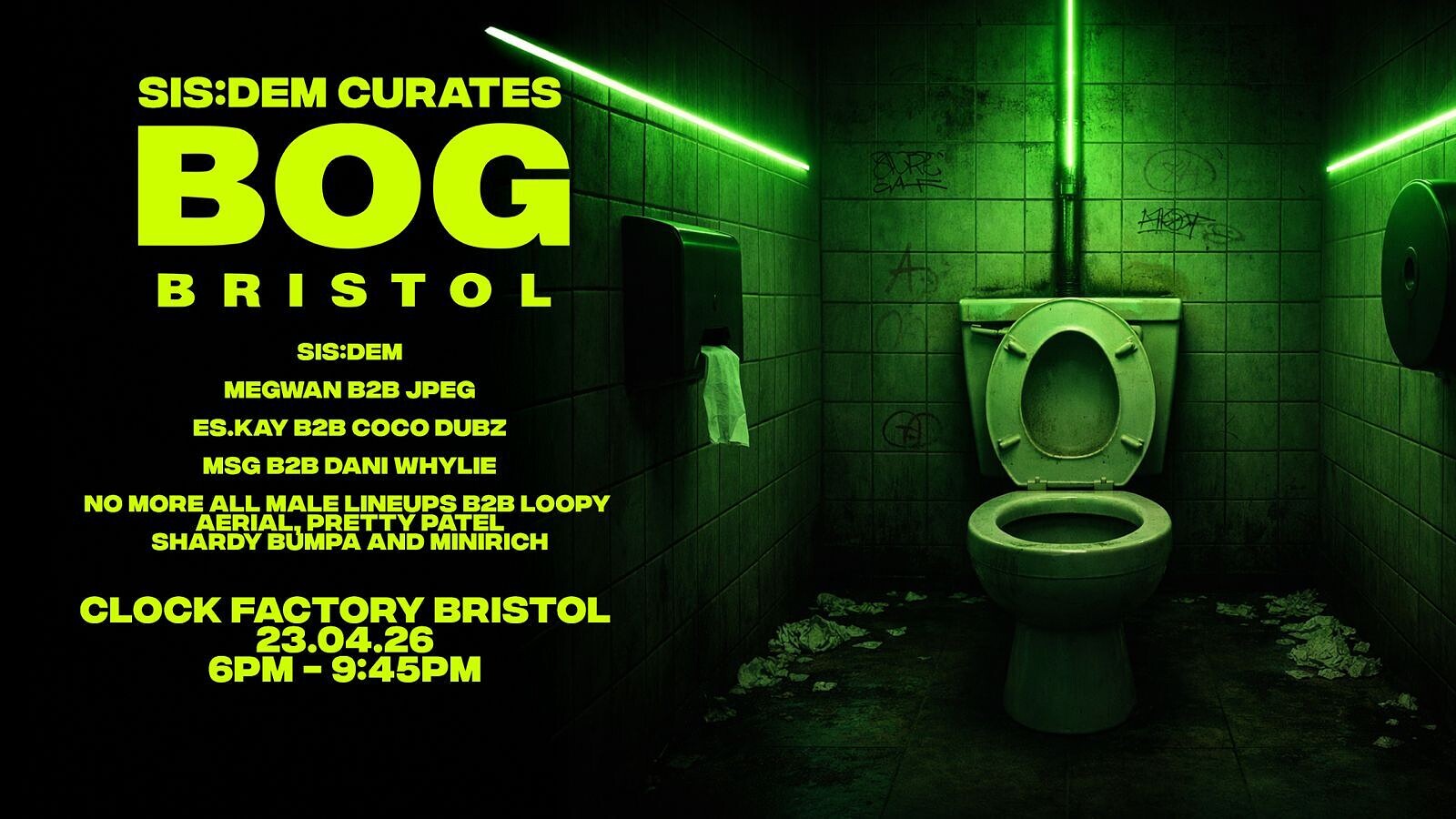 BOG Bristol: SIS:DEM Curates at Clock Factory