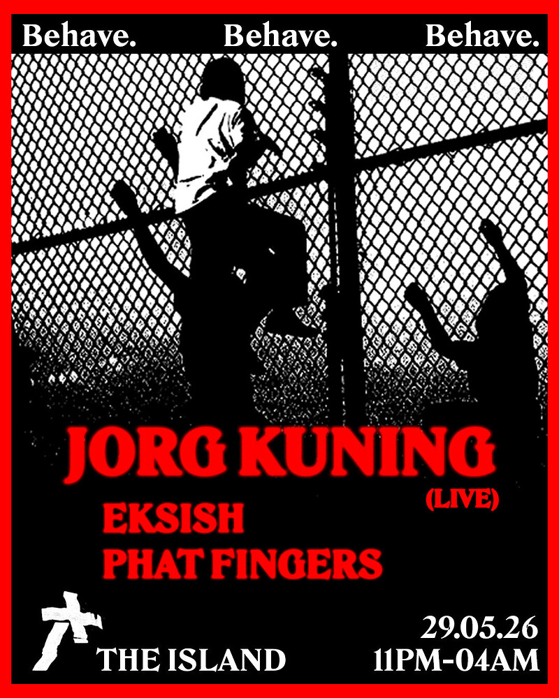 Behave. Presents Jorg Kuning at The Island