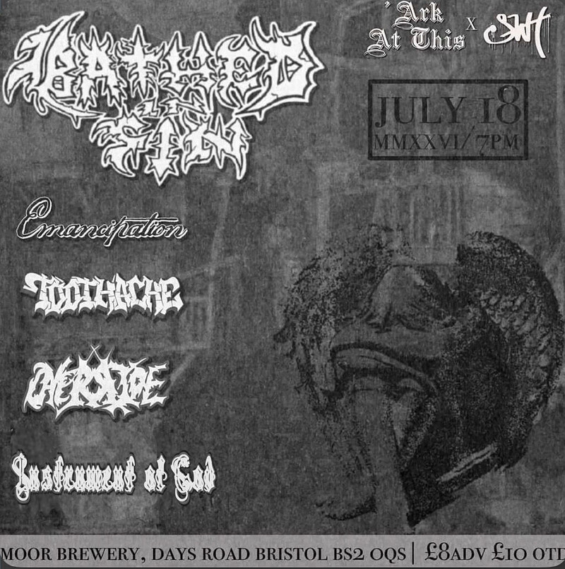 BATHED IN SIN / EMANCIPATION / TOOTHACHE / OVERRIDE / INSTRUMENT OF GOD at Moor Beer Co