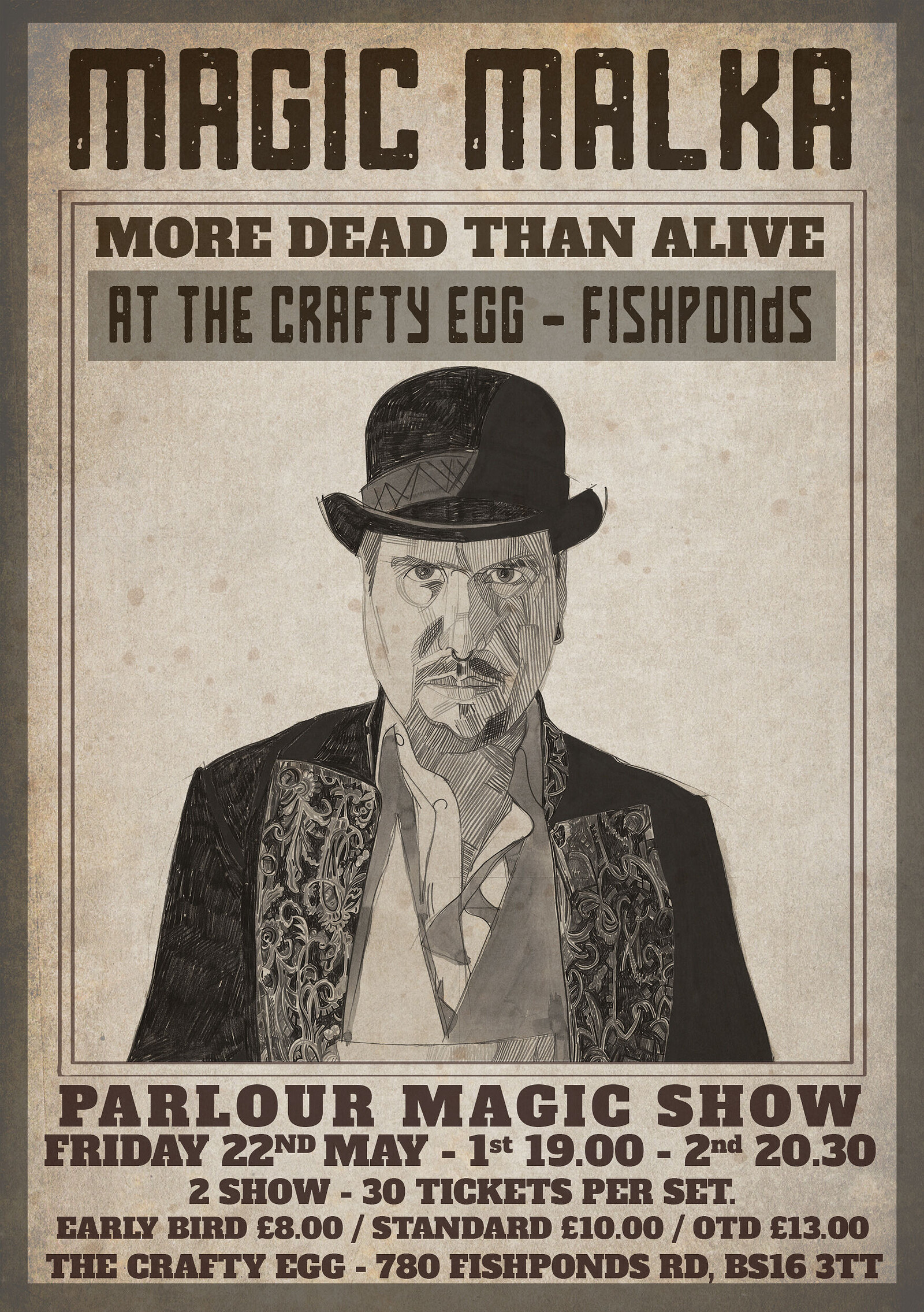 Magic Malka - More Dead Than Alive at The Crafty Egg (Fishponds)
