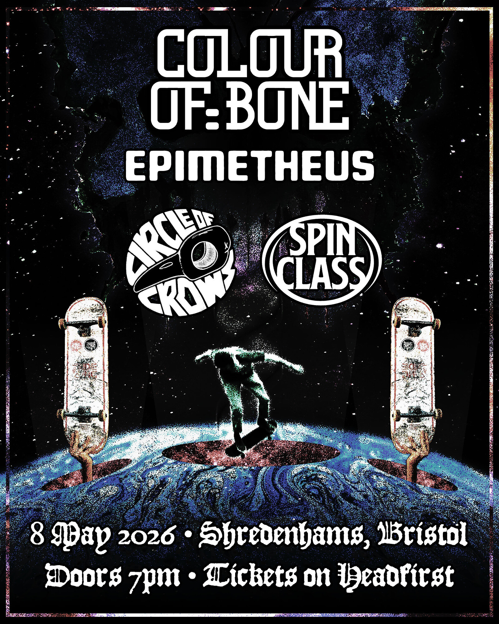 Colour of Bone + Epimetheus + Circle of Crows + Spin Class at The Backroom (Shredenhams)