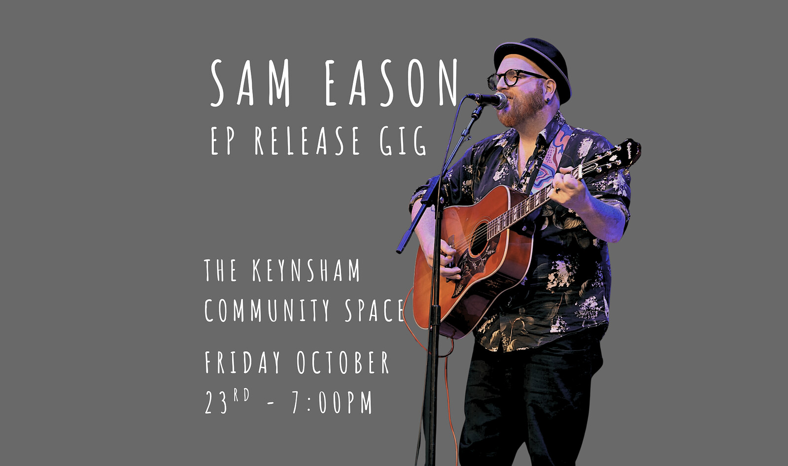 Sam Eason EP Release Gig at Keynsham Community Space