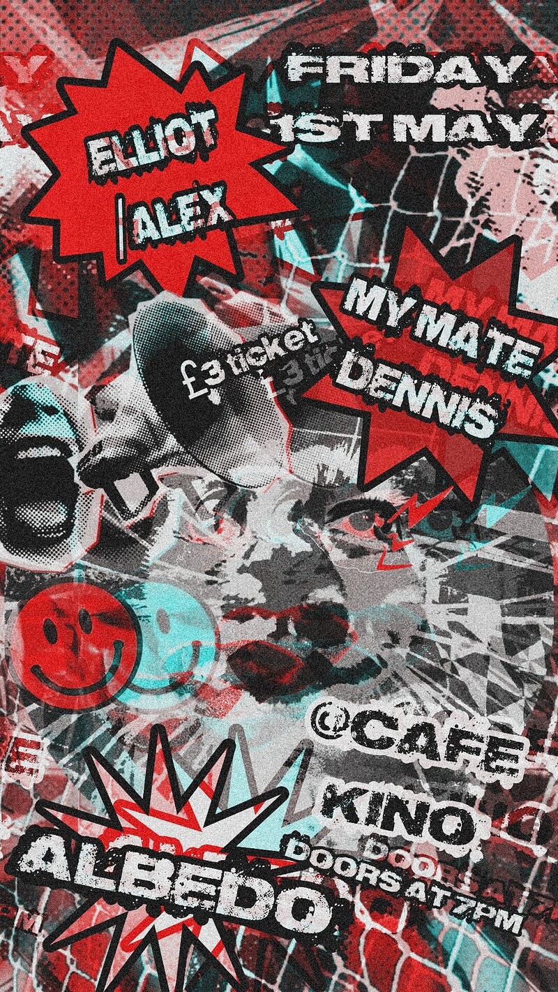 ALBEDO+ MY MATE DENNIS+ ELLIOT&ALEX at Cafe Kino