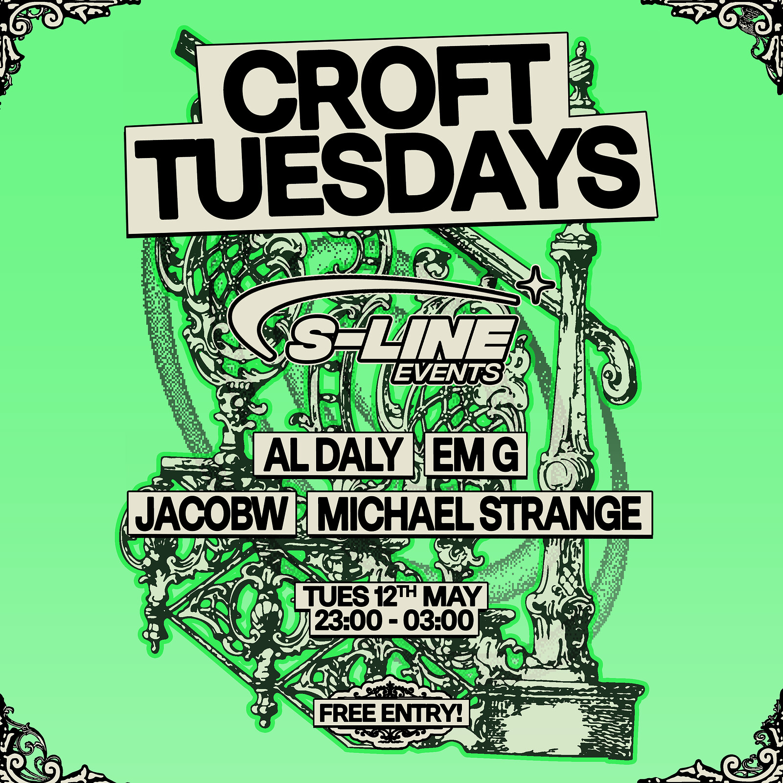 Croft Tuesdays: S-Line w/ Al Daly, Em G, JacobW + Michael Strange at The Croft