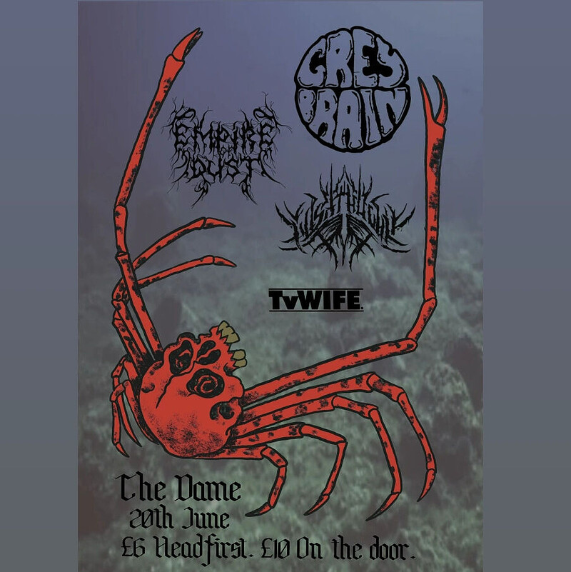 Grey Brain | Empire of Dust | Kushthulhu | TV Wife at The Dame