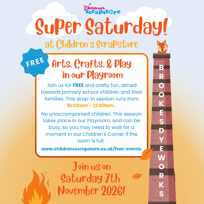 Super Saturday November 2026 at Children's Scrapstore