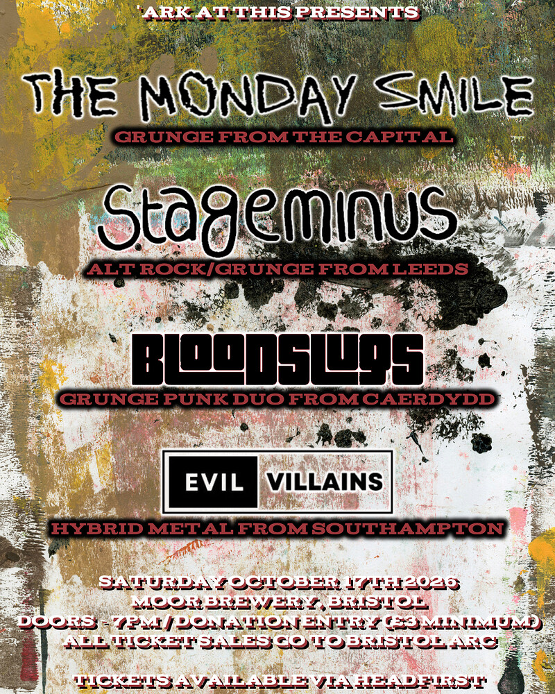 THE MONDAY SMILE / STAGEMINUS / BLOODSLUGS / EVIL VILLAINS at Moor Beer Co