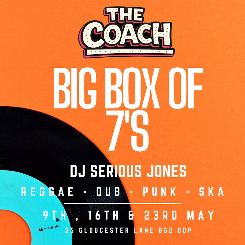 Big Box of 7s at The COACH BS2