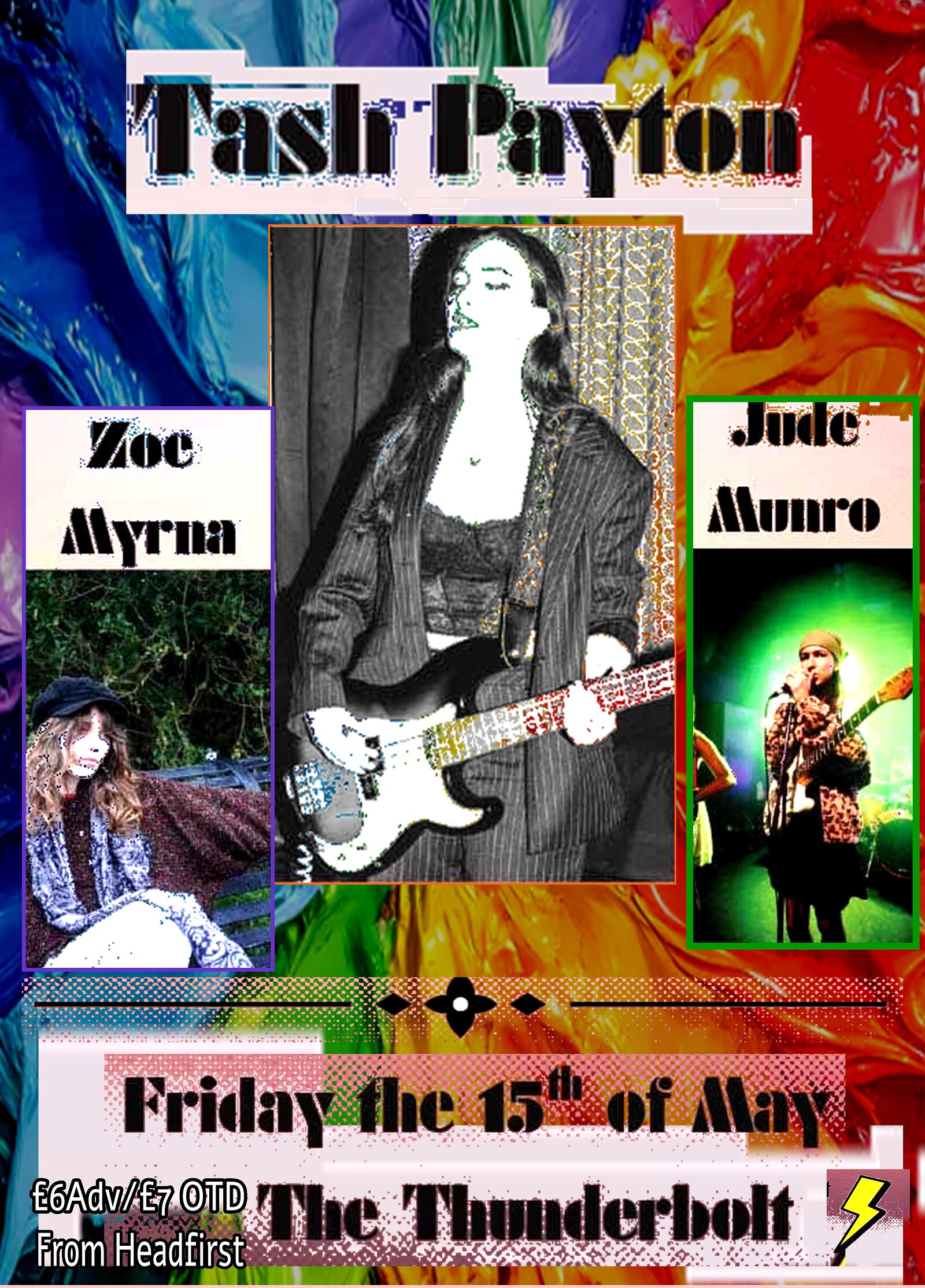 TASH PAYTON  + Zoe Myrna + Jude Munro at The Thunderbolt