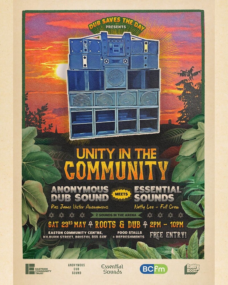 DUB SAVES THE DAY PRESENTS - UNITY IN THE COMMUNITY #2 at Easton Community Centre