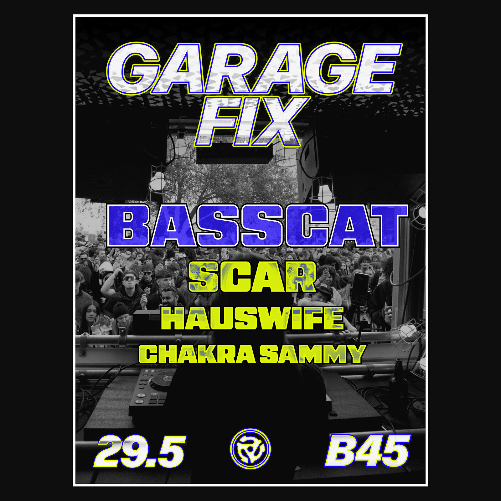 GARAGE FIX with BASSCAT at Basement 45