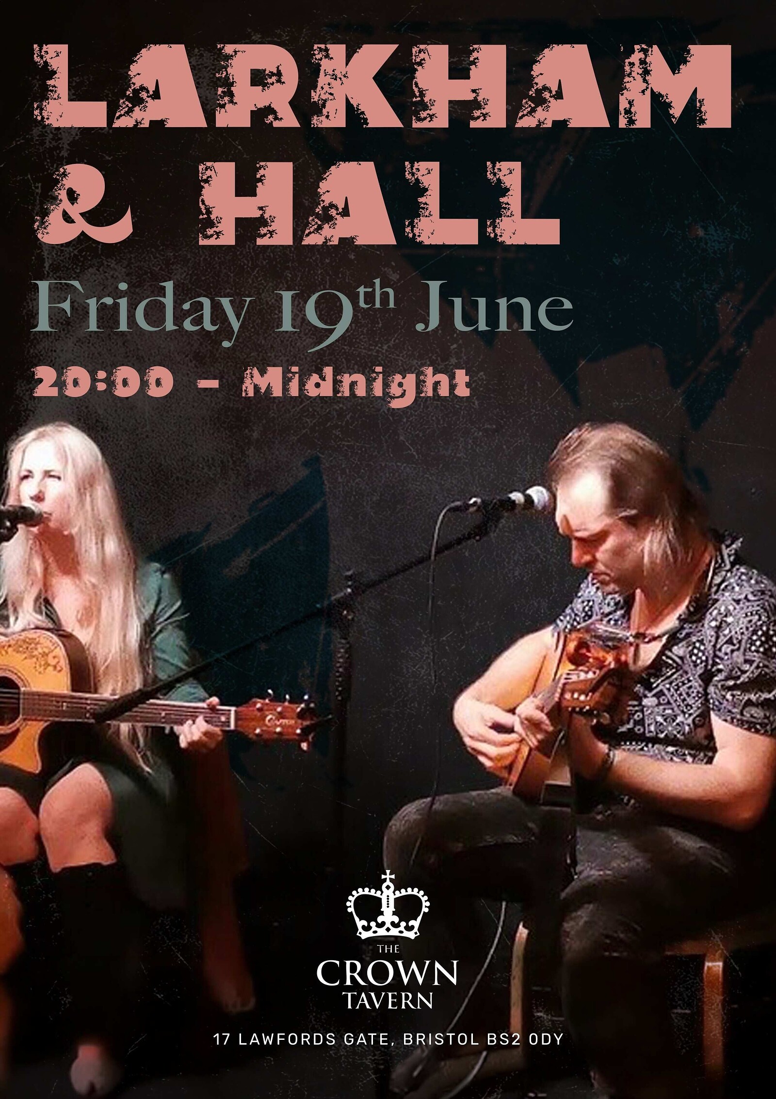 LARKHAM & HALL at The Crown Tavern