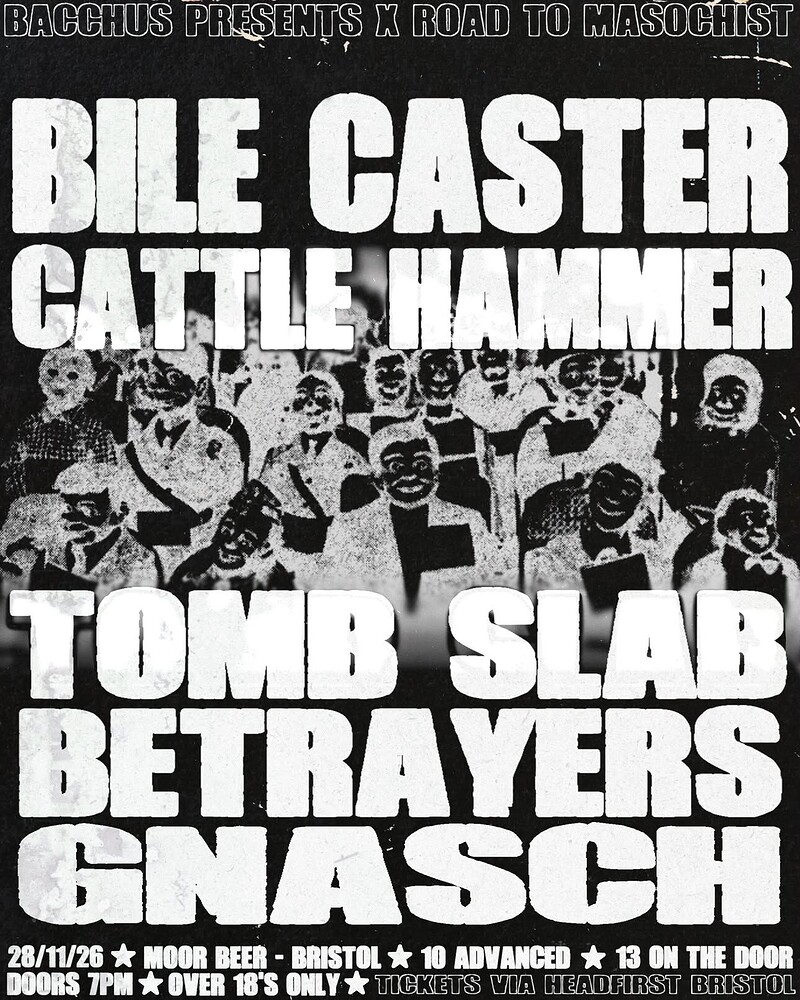 Bile Caster, Cattle Hammer, Tomb Slab, Betrayers & Gnasch at Moor Beer Co