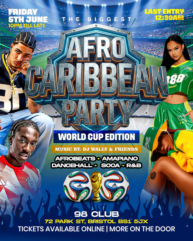 The Biggest Afro Caribbean Party - World Cup Edition at 98 club