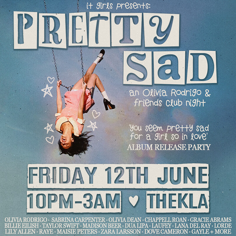 Pretty Sad - An Olivia Rodrigo + Friends Club Night at Thekla