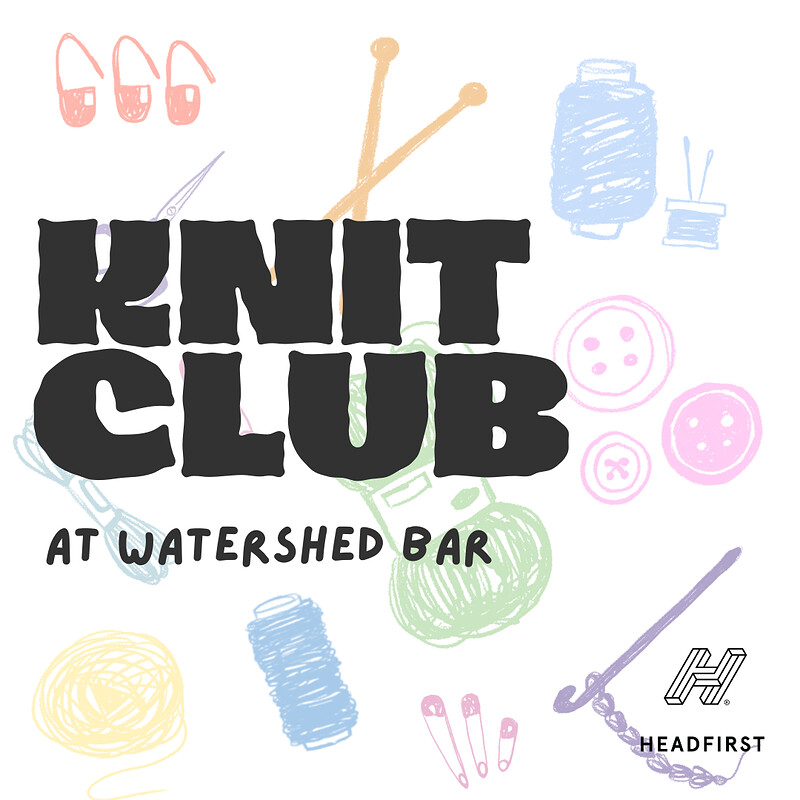 Knit Club at Watershed Bar