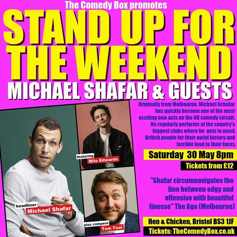 Stand Up For The Weekend with MICHAEL SHAFAR and GUESTS at The Hen & Chicken