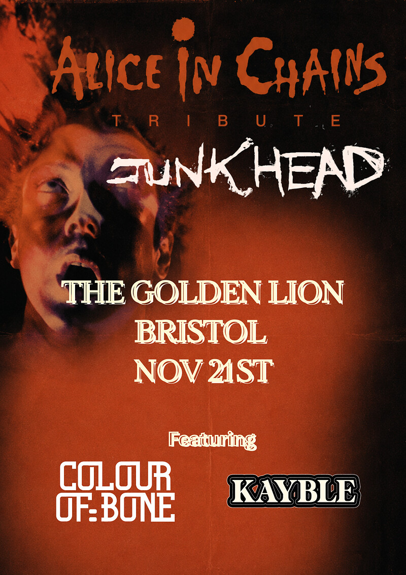 JUNKHEAD - A Tribute to Alice in Chains at The Golden Lion