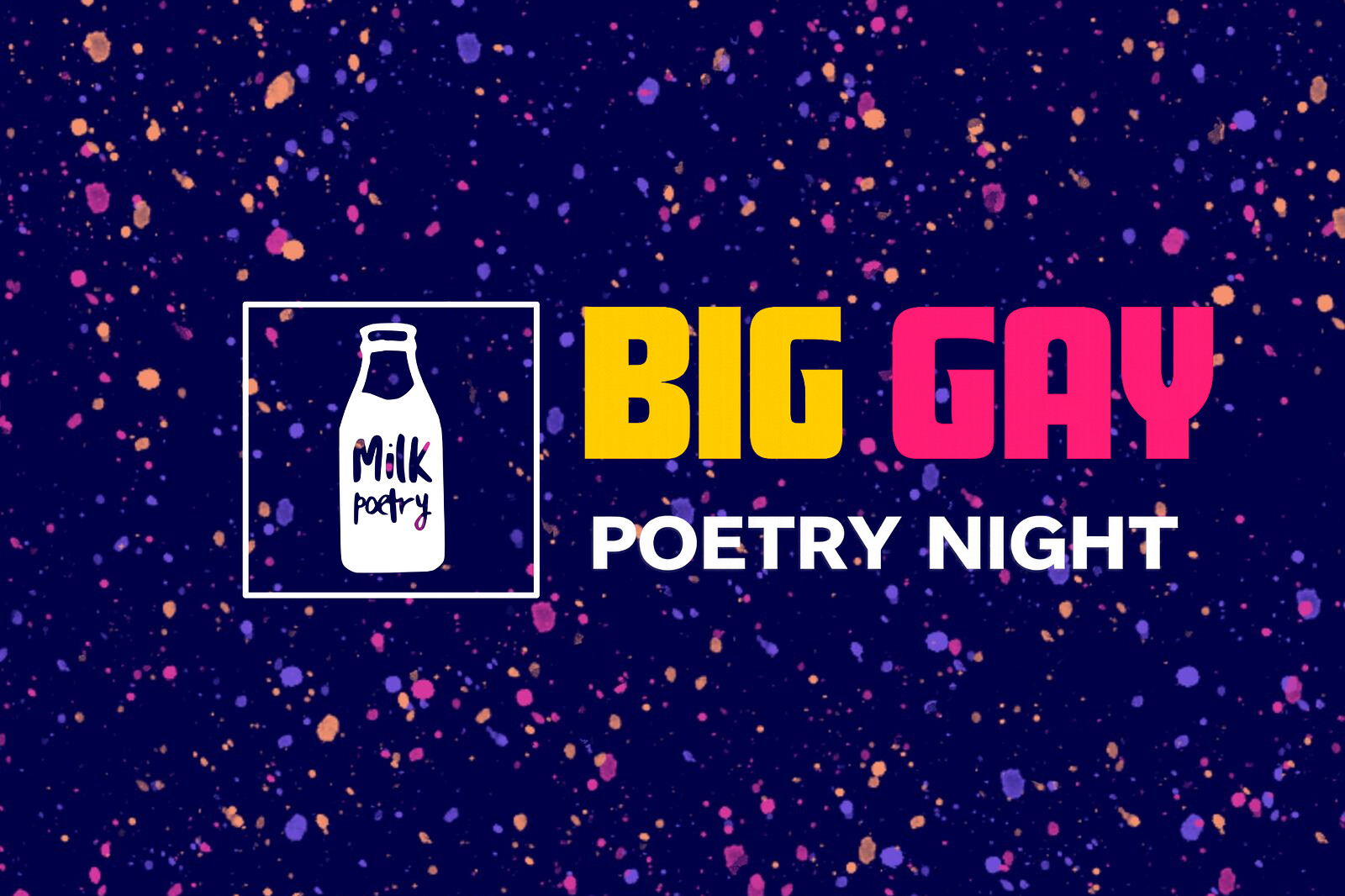 Rainbow Milk X The Big Gay Poetry Night ft Caroline Bird at The Wardrobe Theatre
