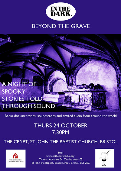 In The Dark - Beyond The Grave at St John&#039;s Crypt